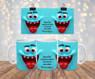 Tasse : Bonhomme grimace,   Aujourd'hui savourez la beauté de croire en vous-même Manoushka Création