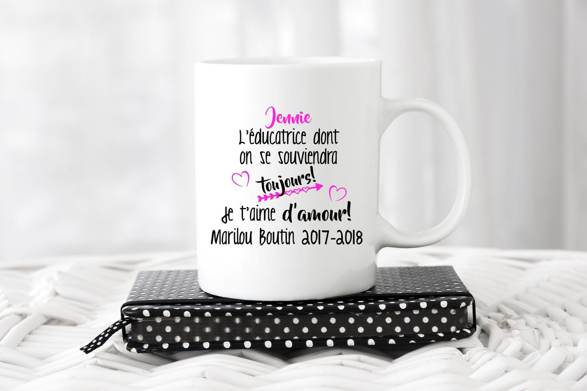 Tasse: l'éducatrice dont on se souviendra toujours je t'aime d'amour ... - manoushkacreation